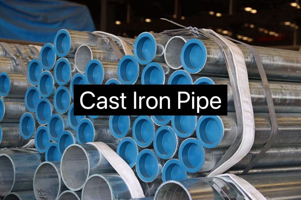 Cast Iron Pipe: Classification, Application, Characteristics And Cutting Guide
