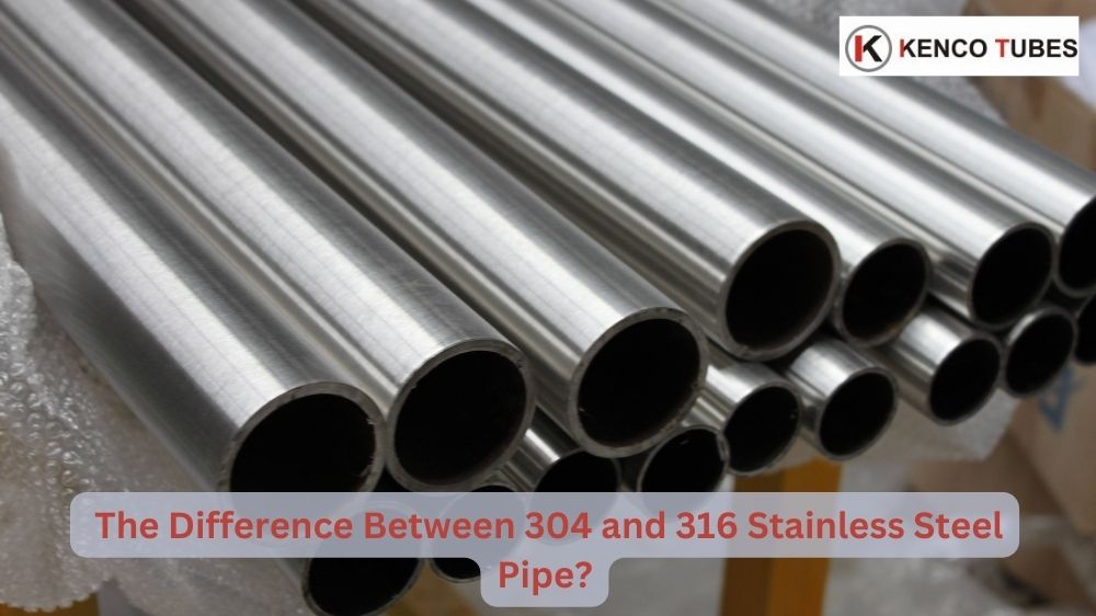 What’s the Difference Between 304 and 316 Stainless Steel Pipe?