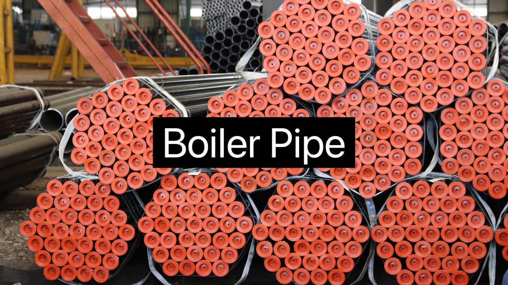 Boiler Pipes: Selection, Maintenance And Common Problems