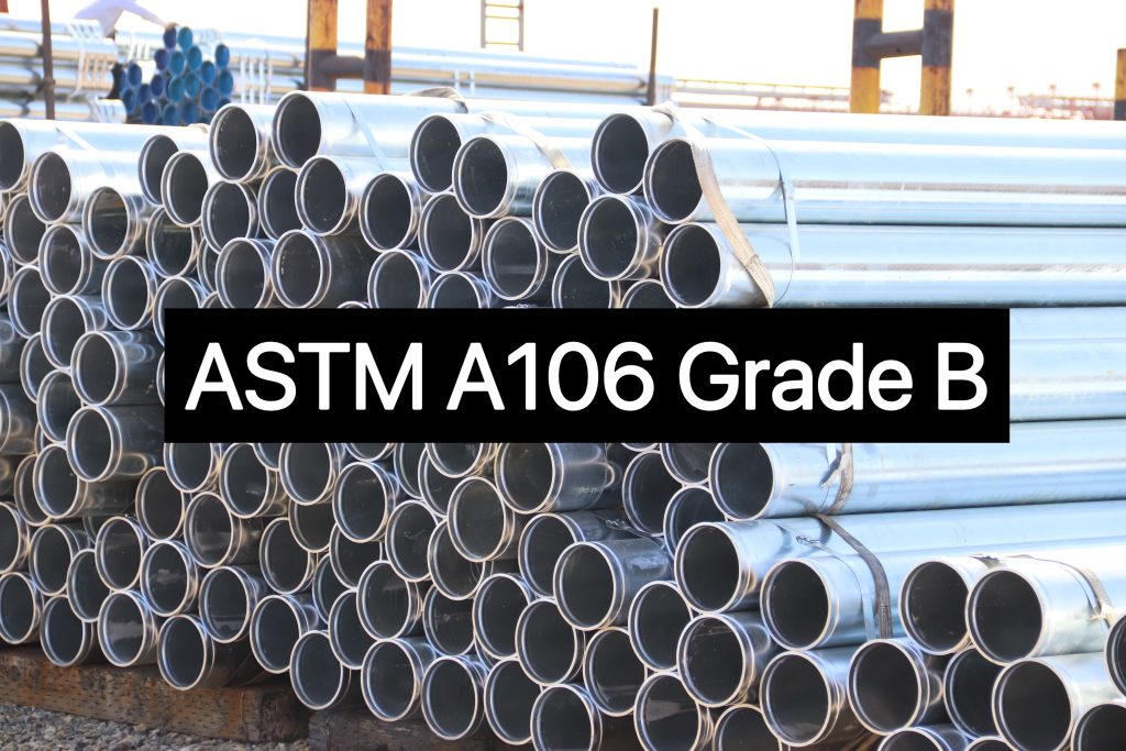 ASTM A106 Grade B Specification- A106 Chemical Composition And Test